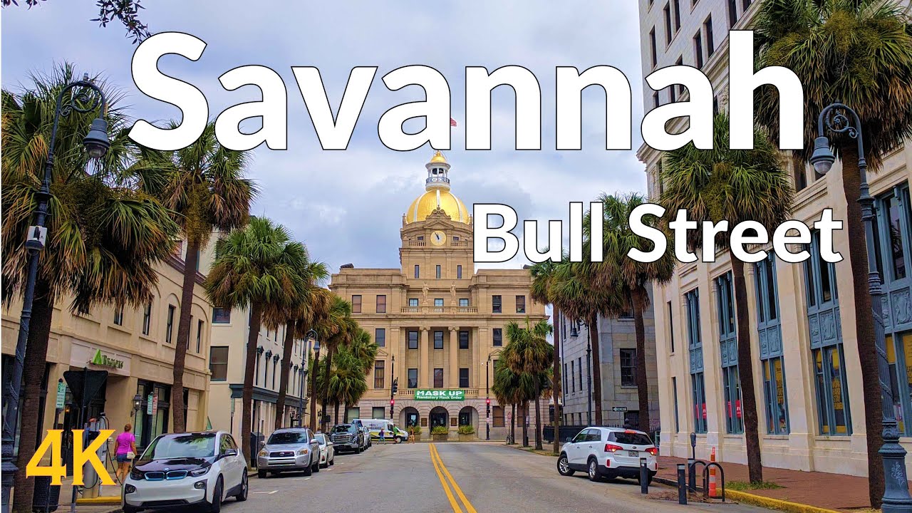 SAVANNAH HISTORIC DISTRICT Bull Street YouTube