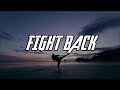 NEFFEX - Fight Back (Lyrics)