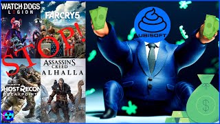 STOP Buying Ubisoft Games!