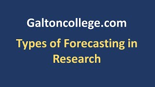 Types of Forecasting in Research