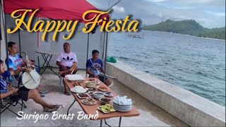 Happy Fiesta | Thank you Edradan Family | Surigao Brass Band