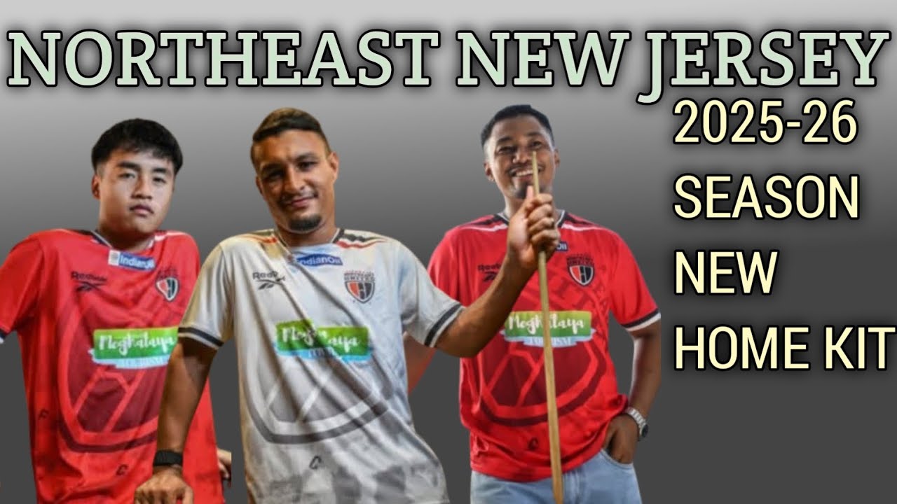 NorthEast New 2025-26 Season Jersey | NorthEast New Jersey Launched | NorthEast United FC 