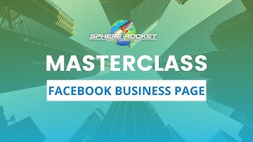 Sphere Rocket Master Class - FB Business Page