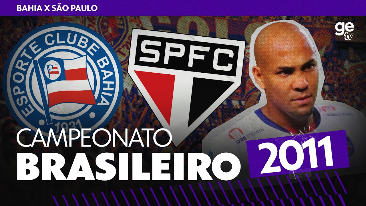 BAHIA X SÃO PAULO | MELHORES MOMENTOS | BRASILEIRÃO 2011 | ge tv