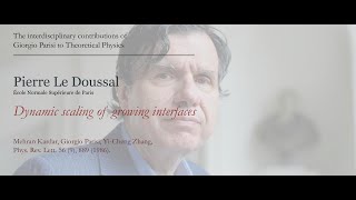 Pierre Le Doussal - Dynamic scaling of growing interfaces