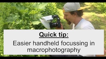 Easier handheld focussing in macrophotography