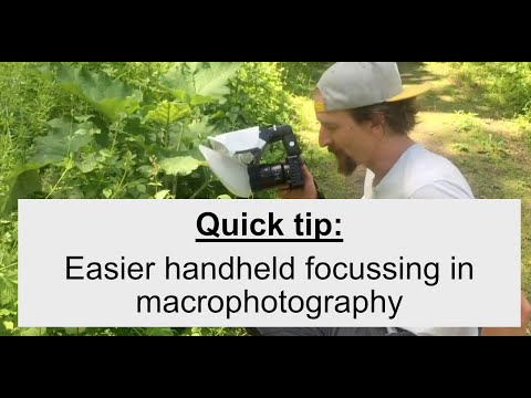 Easier handheld focussing in macrophotography