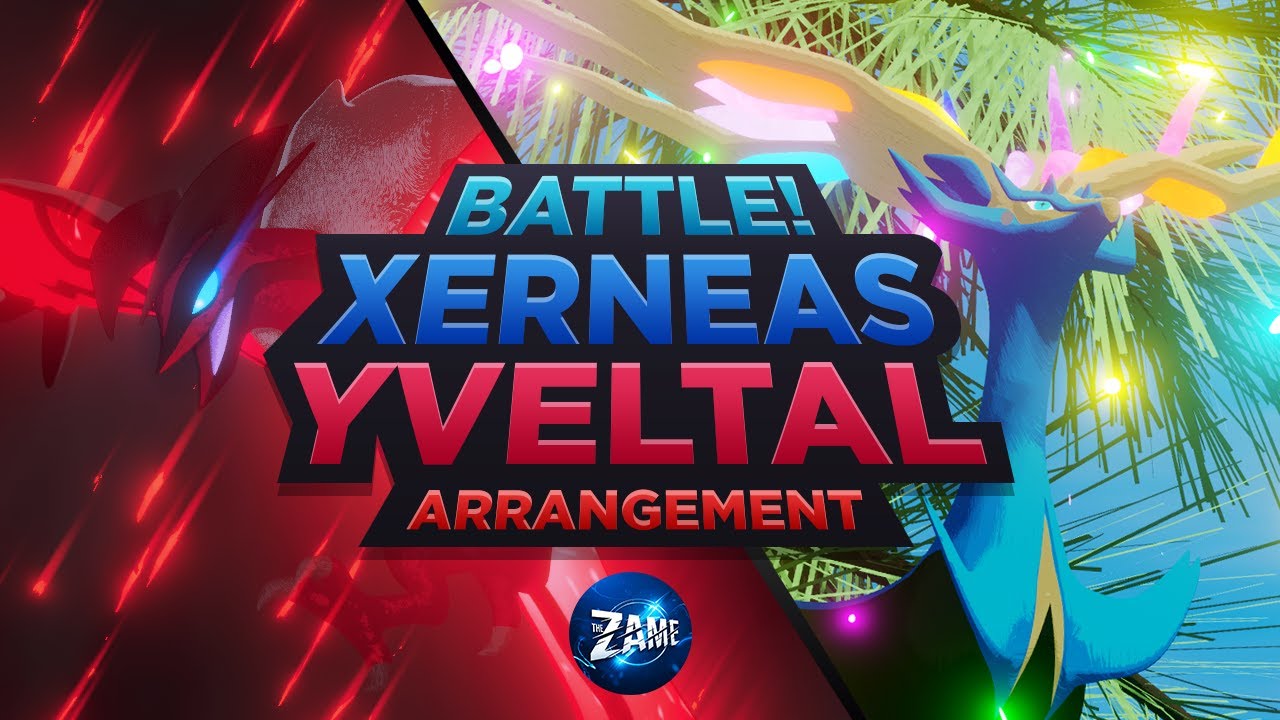 Battle! XERNEAS/YVELTAL Arrangement Pokémon X & Y (Visuals by