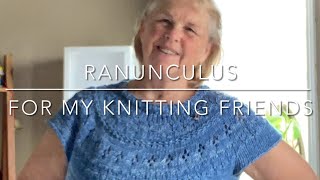 Ranunculus… I never thought I would do this… Fast, easy, fun to knit up… sizeUS#10… any yarn,