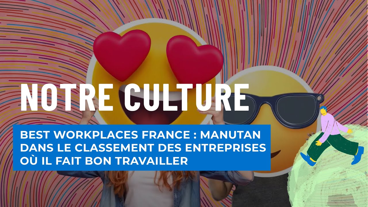 Best Workplaces France : Manutan dans le classement des entreprises où il fait bon travailler