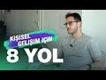 Kişisel gelişim için 8 öneri | Kısa ve Öz 193