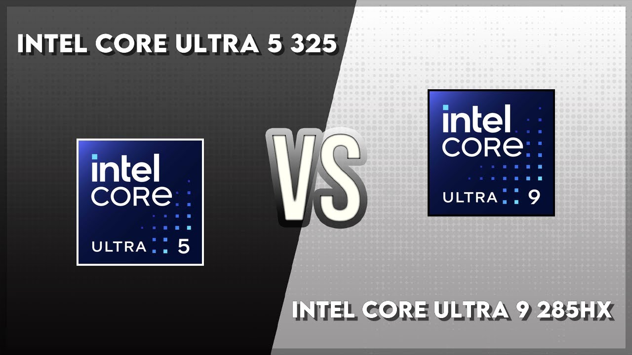 Intel Core Ultra 5 325 vs Intel Core Ultra 9 285HX Technical Comparison
