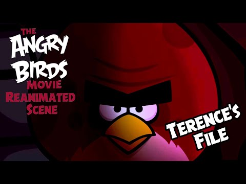 Terence's File | The Angry Birds Movie (Reanimated Scene)