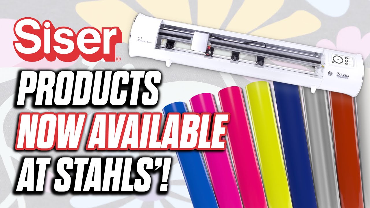 Siser R Cutting Why Vinyl Cutting Is Back | STAHLS’ x Siser Launch & New Cutter Reveal ...