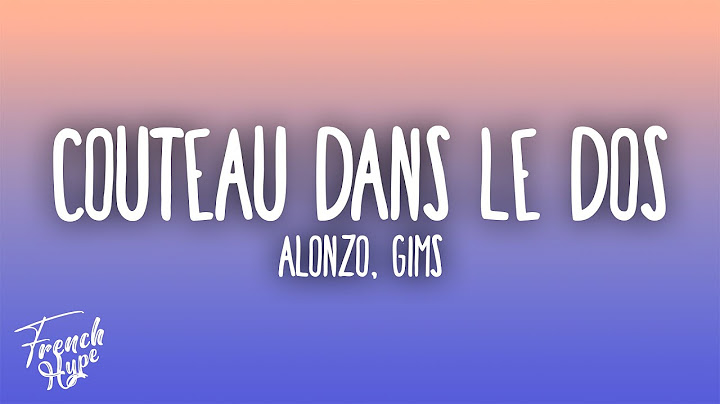 Alonzo, GIMS - Couteau dans le dos