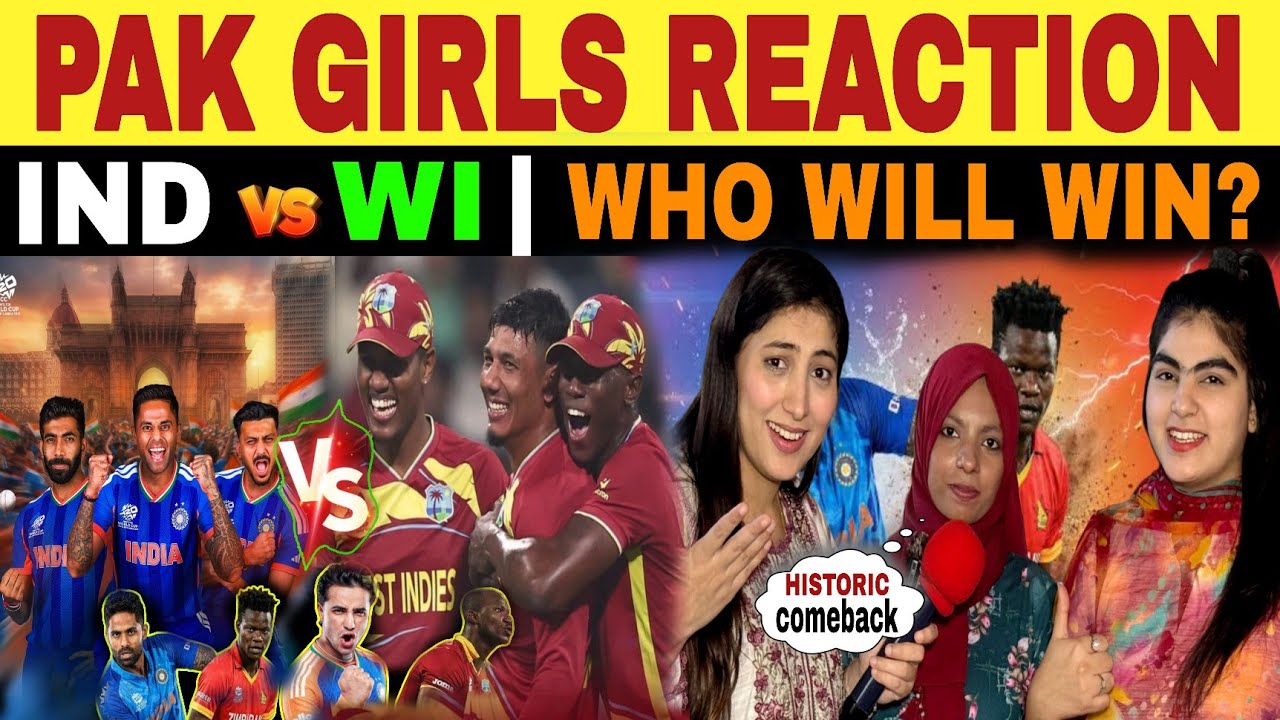 PAK GIRLS REACTION ON INDIA VS WI CRICKET MATCH | WHO WILL WIN? 