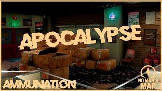 Ammunation / Apocalypse | By No Man's Map