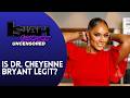 Angela After Dark: Dr. Cheyenne Bryant Credibility Questioned!