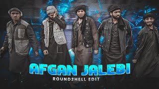 Afghan Jalebi - Velocity Edit Round2Hell Edit Official 6 Sahil