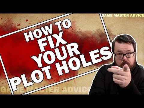Quick Guide on How to Fix Your Plot Holes – GM Tips