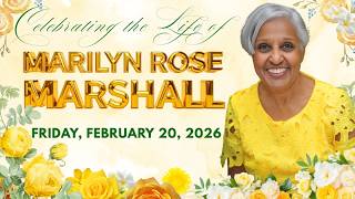Celebrating the Life of: Marilyn Rose Marshall 02/20/26