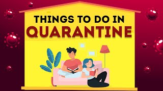 What to do in Quarantine? | Fun and Productive things to do in Quarantine | Letstute