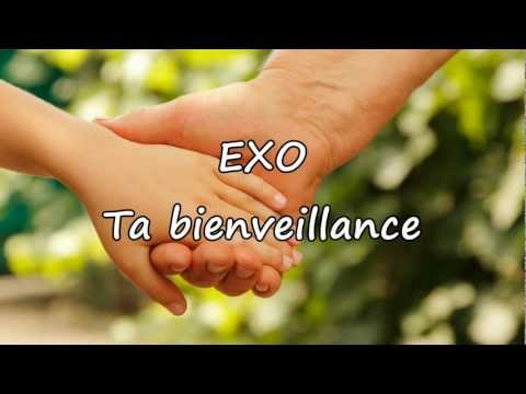 EXO - Ta bienveillance [avec paroles]