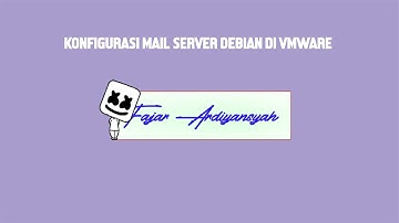 Tutor Konfigurasi Mail Server dan Web Mail Debian di VMWare