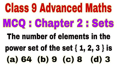 MCQ | Sets | Class 9 Advanced Maths Chapter 2 | MCQ on Sets | Class 9 Advanced Maths Chapter 2 MCQ