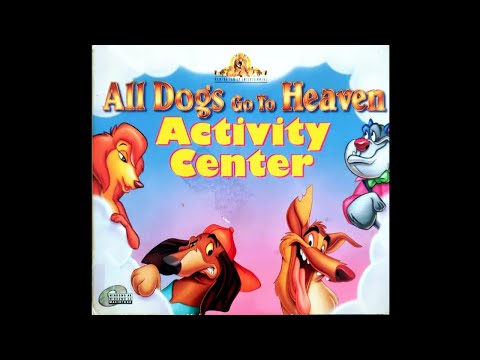 All Dogs Go To Heaven Activity Center (PC, Windows) [1997] longplay.