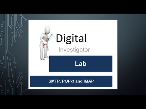 Digital Investigator Lab 5: SMTP, POP-3 and IMAP