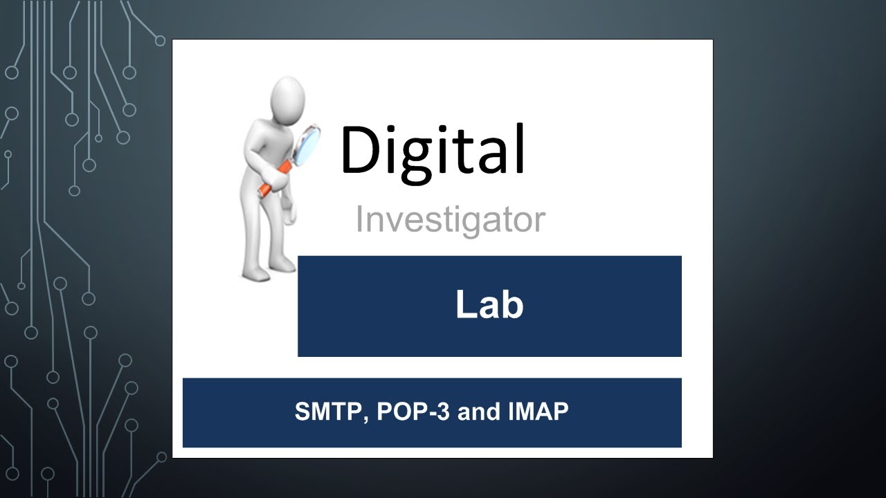 Digital Investigator Lab 5: SMTP, POP-3 and IMAP - YouTube