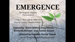 Emergence - A Devised Theatre Performance - November 2023
