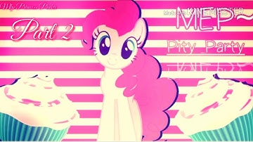 •MEP ~ Pity Party (DESC)•