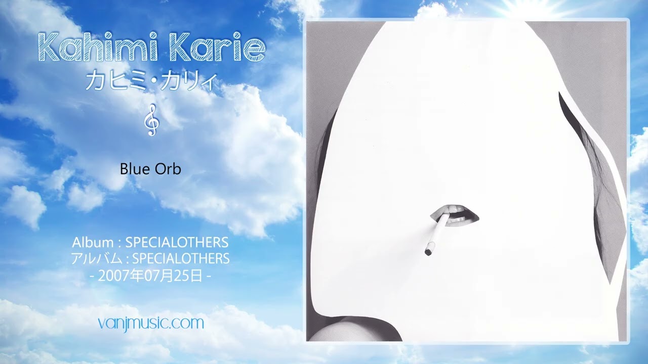 Kahimi Karie (カヒミ・カリィ) - Blue Orb - YouTube