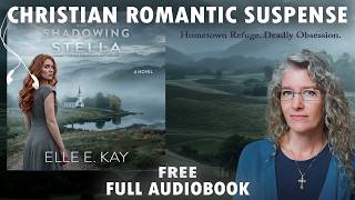 Listen to Shadowing Stella: A Complete Christian Suspense Story