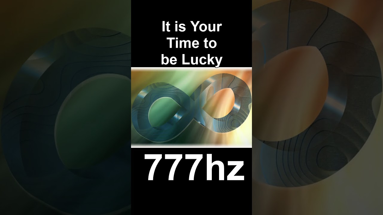 777Hz Frequency of Luck 🍀 | Activate Good Fortune