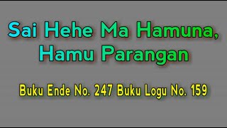 Buku Ende No.247 - Sai Hehe Ma Hamuna