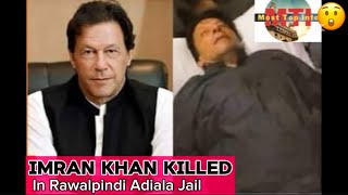 Imran Khan’s death in custody ignite violent clashes outside Pakistan’s Adiala jail