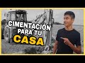 🚧 CIMENTACIÓN para CASA de dos pisos 🔨(04 Tipos de Cimentación) // Orlando González