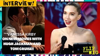 VANESSA KIRBY EXCITED TO RELEASE 2 INCREDIBLE MOVIES!!