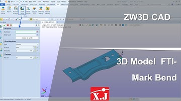 ZW3D คู่มือ สอนการใช้งาน CAD - FTi - Mark Bend