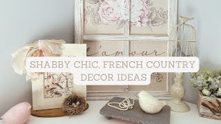 SHABBY CHIC, FRENCH COUNTRY DECOR AND DIY INSPIRATION PROJECTS