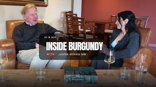 Understanding Burgundy with Jasper Morris MW