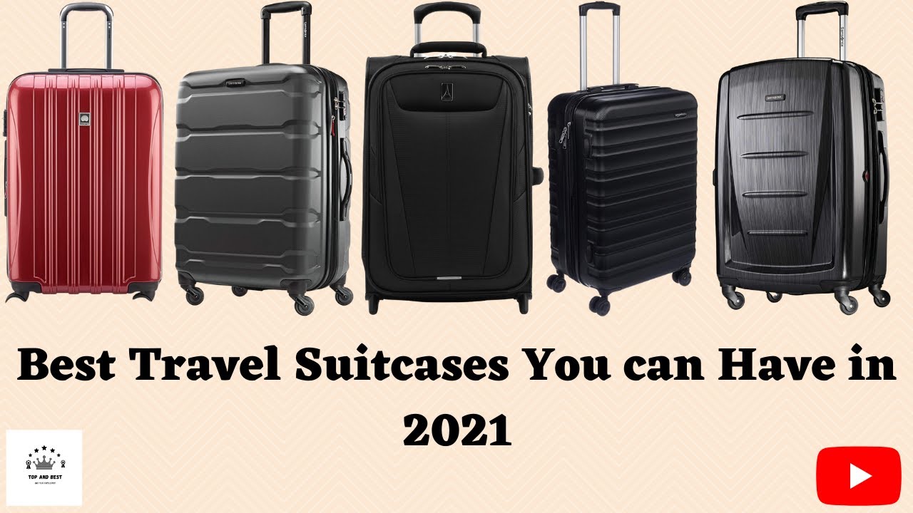 5 Best Suitcase Luggage to Buy in 2021- Top & Best
