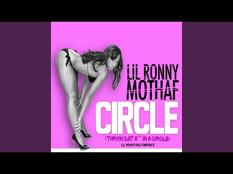 Throw Dat Ass in a Circle