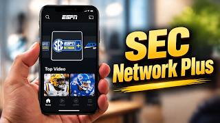 How to Watch SEC Network Plus on ESPN App