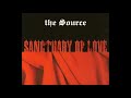 The Source - Sanctuary Of Love (Remixes)