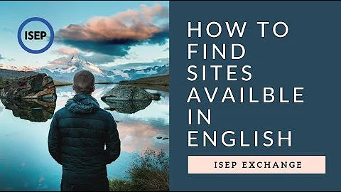 How to Find Sites Available on ISEP Exchange in English