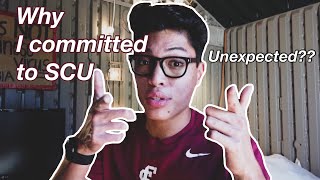 Why I committed to Santa Clara University (unexpected)